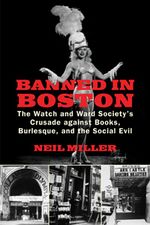 Book cover for Banned in Boston by Neil Miller
